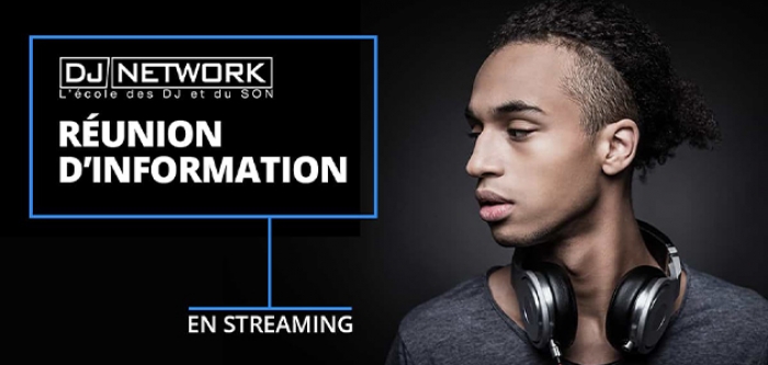 DJ Network Formation - Réunion d'information